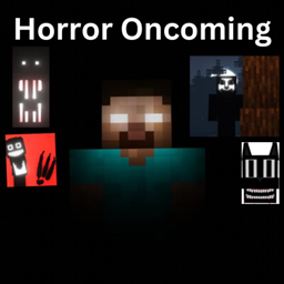 Horror Oncoming - Minecraft Modpacks - CurseForge