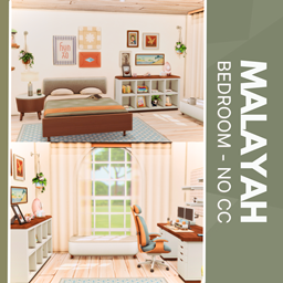 Malayah Bedroom - No CC