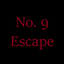No. 9 Escape