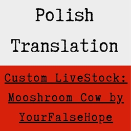Custom LiveStock: Mooshroom Cow by YourFalseHope - Polish Translation