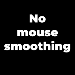 Disable mouse smoothing and fov scaling project avatar