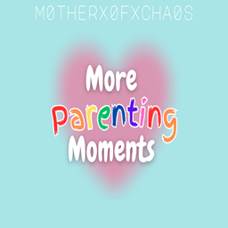 More Parenting Moments by m0therx0fxcha0s / translation spanish - dokimtz
