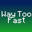 Way Too Fast [Optimizer] logo