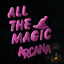 All the Magic - Arcana avatar