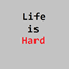 Life is Hard logo