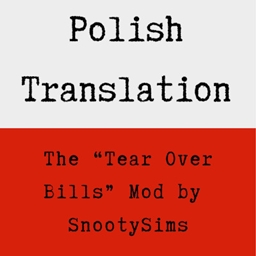 The “Tear Over Bills” Mod by  SnootySims - Polish Translation
