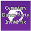 Cemetery Dance Party Invites Fix logo