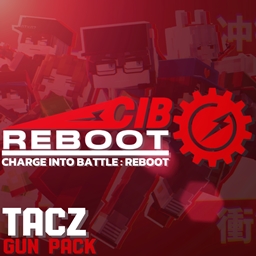 [TaCZ] Charge into battle:Reboot Pack