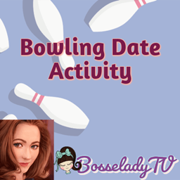 Trad FR Bowling date activity BosseladyTV