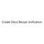 CreateDecoRecipeUnification