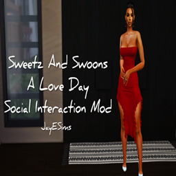 JayESims  Sweetz & Swoons – A Love Day Social Interaction Mod    / tr