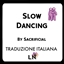 TRAD ITA - Slow Dancing di Sacrificial logo