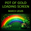 Pot of Gold Loading Screen logo