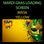 Loading Screen - Mardi Gras Mask on Yellow logo
