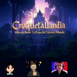 🌍 Croquetállandia: Sons of the Loop - The Forging of a New World🌍Croquetalandia - Hijos del Bucle: La Forja del Nuevo Mundo🌍 project image