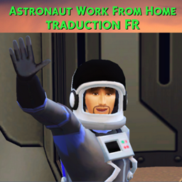 Mod Astronaut Work from Home par NoelleBelleFleur - Trad FR