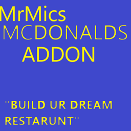 Mcdonalds Addon - Minecraft Mods - CurseForge