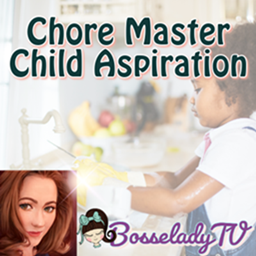 BosseladyTV Chore Master Child Aspiration / translation spanish by Monisims