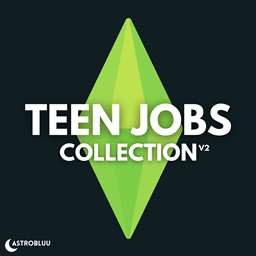 Teen Jobs Collection V5 [⭐2 NEW CAREERS⭐]