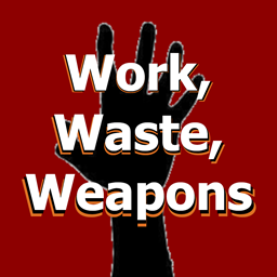 Work, Waste, Weapons logo