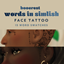 words in simlish face tattoos by boocrest logo