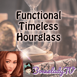 BosseladyTV  Functional Timeless Hourglass / translation spanish by Monisims