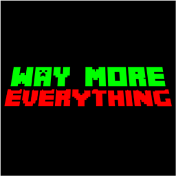 Way More Everything project image