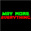 Way More Everything logo