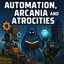 Automation, Arcania, & Atrocities (A³) logo