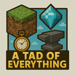 A Tad of Everything project image