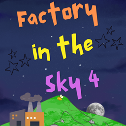 Factory in the Sky 4
