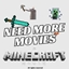 Need More Movies