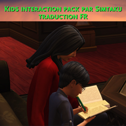 Mod kids interaction pack + homework override par Simkatu - Trad FR project avatar