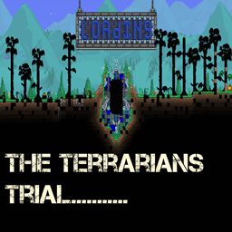 The Terrarians Trial