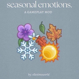 Seasonal Emotions Mod by  Ellesimsworld      /  Spanish translation by GatamolLunastra