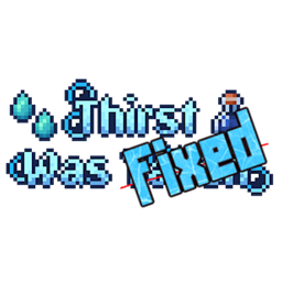 ThirstWasFixed project image