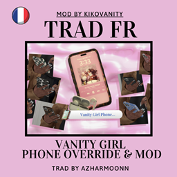 Trad FR Mod vanity girl phone override & mod by Kikovanity