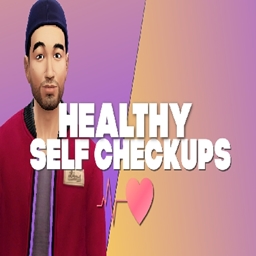 HEALTHY SELF CHECKUPS By WICKED PIXXEL
