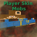 Player Skin Mob