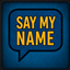 Say My Name logo