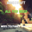 All You Need - Mods/Textures/Shaders logo