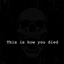 This is How You Died logo