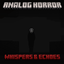 Analog Horror: Whispers & Echoes logo