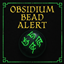 Kaladrax's Obsidium Bead Alert logo