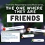 [Chinese Translation] 永远的朋友 | The One Where They Are Friends logo