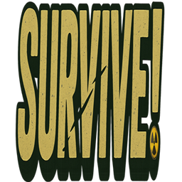 SURVIVE! por llazyneiph / Translated to Spanish by dokimtz