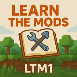 Learn the Mods 1 - LTM1
