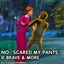 No "Scared My Pants" If Brave & More logo