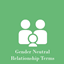 Gender Neutral Relationship Terms avatar