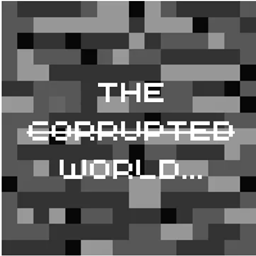 The Corrupted World... project image